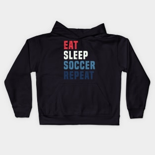 Retro Vintage Eat Sleep Soccer Repeat Lovers Football Fans Gift Kids Hoodie